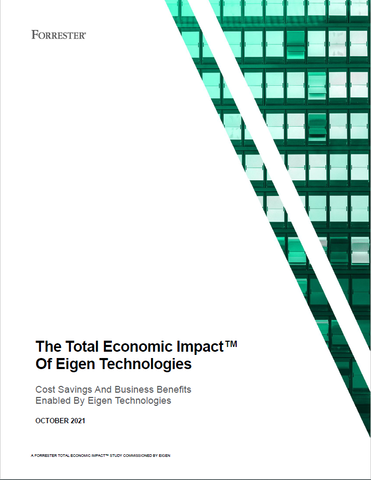 Total Economic Impact™ study of Eigen Technologies