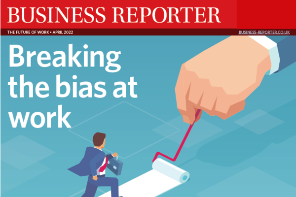 Breaking the bias at work – April 2022