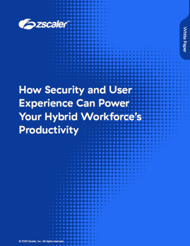 How Security and User Experience Can Power Your Hybrid Workforce’s Productivity