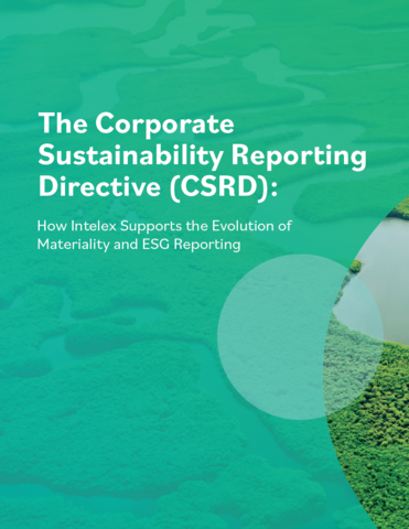 The Corporate Sustainability Reporting Directive (CSRD): How Intelex Can Support