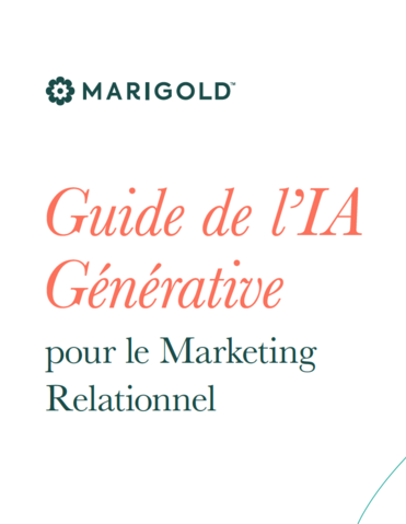 Guide de l’IA Générative pour le Marketing Relationnel