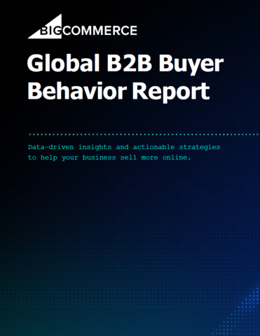 Global B2B Buyer Behavior Report