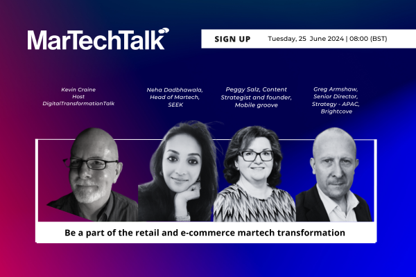 MarTechTalk: Be a part of the retail and e-commerce martech transformation