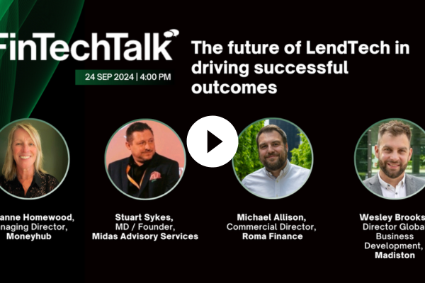 FinTechTalk: The future of LendTech in driving successful outcomes