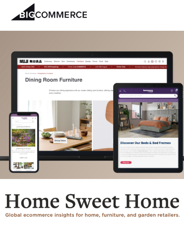 Home Sweet Home: Global ecommerce insights for home, furniture, and garden retailers