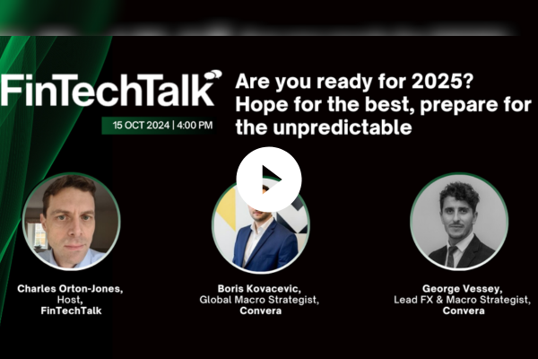 FintechTalk: Are you ready for 2025? Hope for the best, prepare for the unpredictable 