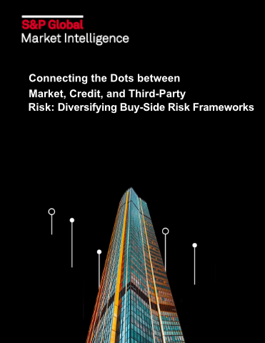 Connecting the Dots between Credit, Market, and Third-Party Risk: Diversifying Buy-Side Risk Frameworks