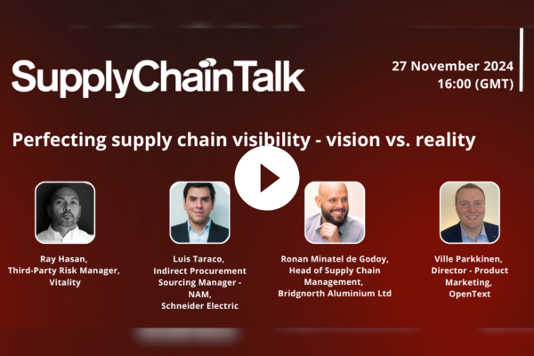 SupplyChainTalk: Perfecting supply chain visibility - vision vs. reality