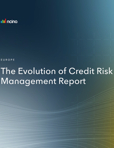 The Evolution of Credit Risk Management in Europe