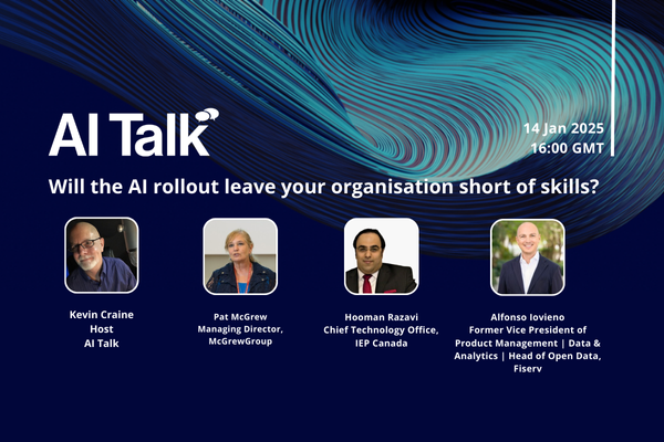 AI Talk: Will the AI rollout leave your organisation short of skills?