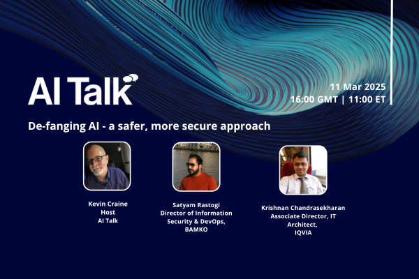 AI Talk: De-fanging AI - a safer, more secure approach