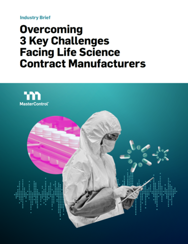 Overcoming 3 Key Challenges in Life Science Contract Manufacturing