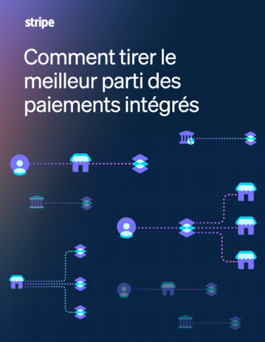 Maximisez la valeur des paiements intégrés