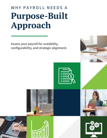 Why Payroll Needs a Purpose-Built Approach