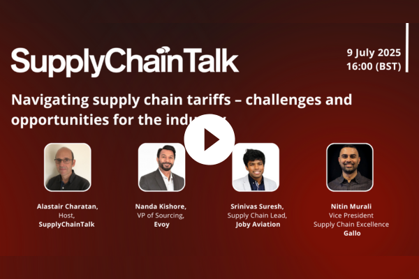 SupplyChainTalk: Navigating supply chain tariffs – challenges and opportunities for the industry