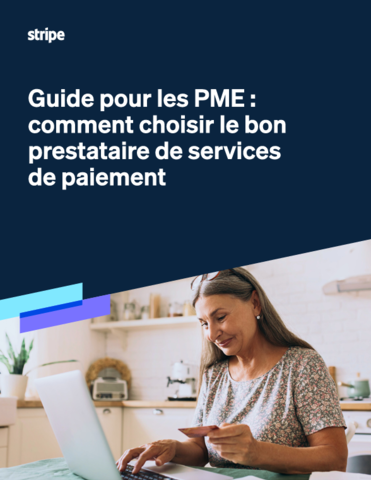 Guide pour les PME : comment choisir le bon prestataire de services de paiement
