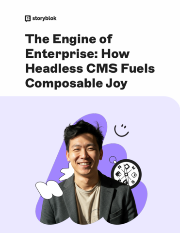 The Engine of Enterprise: How Headless CMS Fuels Composable Joy