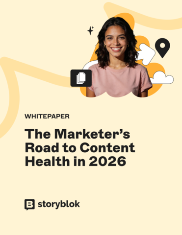 The Marketer&rsquo;s Road to Content Health in 2026