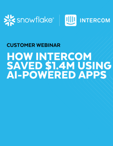 How Intercom saved $1.4M using AI-Powered apps