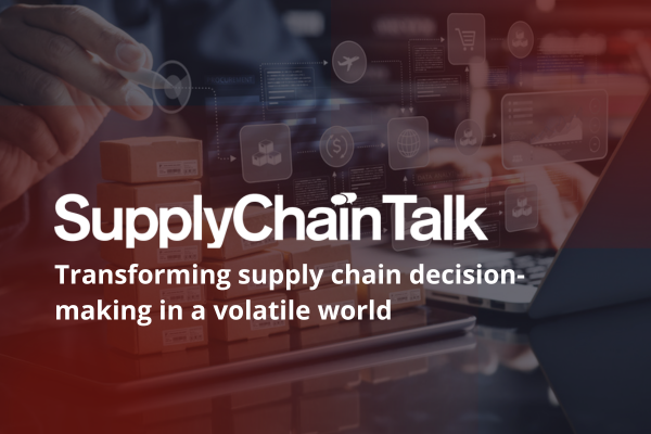 SupplyChainTalk: Transforming supply chain decision-making in a volatile world