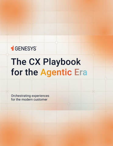 The CX Playbook for the Agentic Era: Orchestrating experiences for the modern customer