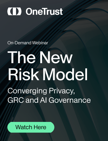 The New Risk Model: Converging Privacy, GRC and AI Governance